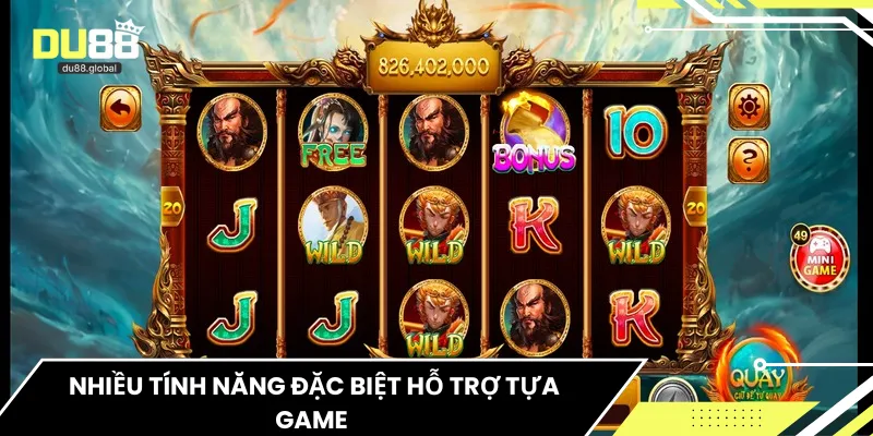 Nhiều tính năng đặc biệt hỗ trợ tựa game